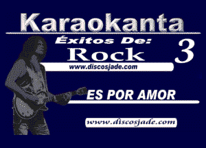 R Karaqkanfgah

Exitos De.-

Rock

-WWW.IHSCOI m DOM-

ES POR AMOR