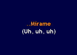 uMhame

(Uh,uh,uh)