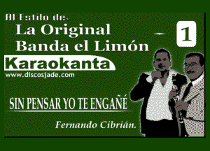 La Original
Banda cl Limdn
Ka?'a'dlf-'anta.

mu. amine. (om

smpmsmonmcmii

Fernando C ibridn. I