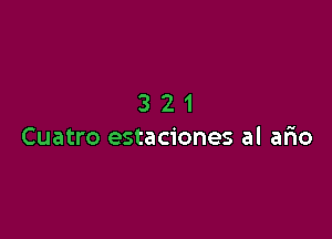 321

Cuatro estaciones al ario