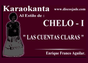 Ka ra Oka nta m1 s .Iliwmjullcj'om

Al I'Milu do I

CHELO -I

 LAS C UENTAS CLARAS 

Enriqul- Franco Aguikar.