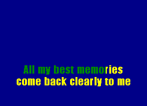 All my DeSI memories
come back clearlyr to me