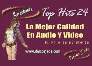 Mwiiw 7 77223 2-?
M3 La Meim Gallium!

IE Audio V Hines

Di NO 3 la pirateria

5 R
'g www. discosjade com f
i. os9