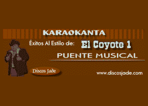KARAOKANTA
Exiles AISsrilode' El coyote 1

PUENTE MUSICAL