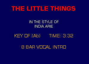 IN THE SWLE OF
INDIAAFIIE

KEY OF (Ab) TIME 3182

8 BAR VOCAL INTRO