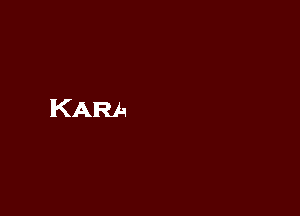 KARA