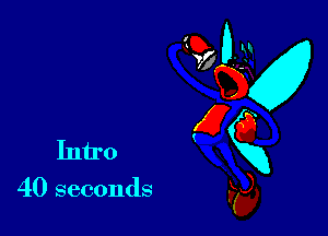 Intro

40 seconds