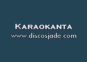KARAO KANTA

www.discosiade.com