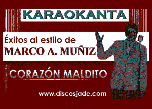 Exitos oi esiilo de -
MARCO A. MUNIZ

www.discosjade.com