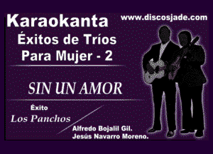 Ka I'a Okanta WWW dluasjado. com
Exitos de Trios .. a 5'. Li

SIN Wilden 47.1

E-Jto t

Los Panchoy .-
Wo 6011!! cu. .P, I

Jnh Navano Moran.

R
W