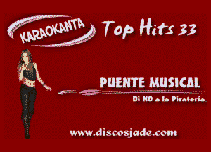 fww W9 Top Hits 33

fikv EPUEHTE PAUSICAI.

0! 80 A h Plraurh

www.discosjada.com