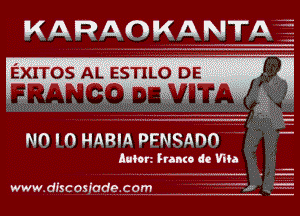 KAPAOMANTAE

NO I O HARM PFNQADO

hulon Franw de Vila

www.discosiode.com