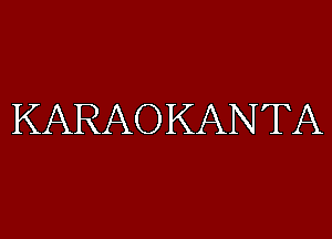 KARAOKANTA