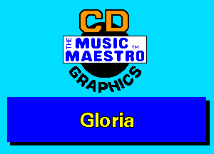 Glo ria