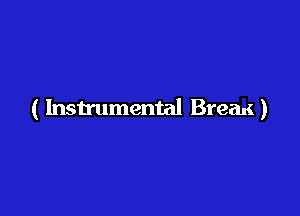 ( Instrumental Breaxi)