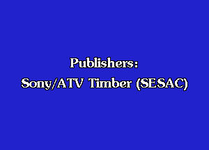 Publishera

SonWATV Timber (SESAC)