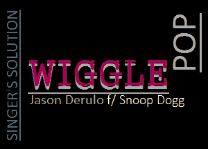 SINGER'S SOLUTION

O.

o
TWTIEGGHLECL

Jason Derulo fl Snoop Dogg