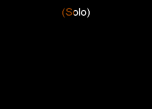 (Solo)