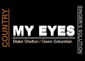 COUNTRY

WW EYES

BlakeSheltonlavenSebastim

NOIJJ'I'IOS 3.855)le