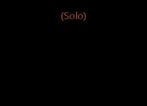 (Solo)