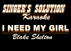 . .
3x5 ixs x'
z

I NEED MN GIRL
3am 5am.