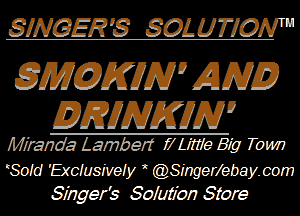 SINaEm's SGLUMIGN'
SMOKIN'QQE

DRINK!!! '
Mranda mm 17 mag m

WW
W mam