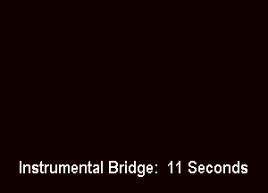 Instrumental Bridget 11 Seconds