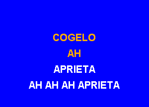 COGELO
AH

APRIETA
AH AH AH APRIETA