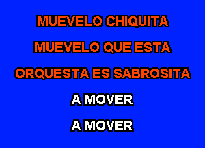 A MOVER
A MOVER