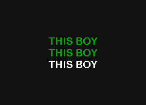 THIS BOY