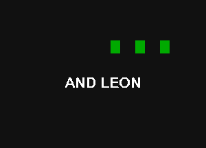 AND LEON