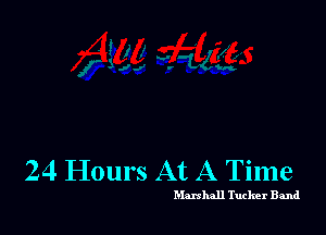 24 Hours At A Time

Marshall Tucker Band