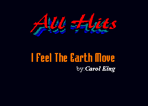 I Feel Ihe Earth lllnue

by1C'aroI King