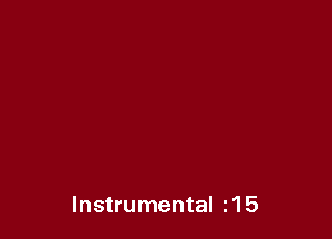 Instrumental z15
