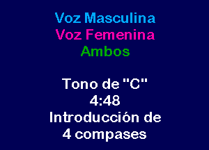 Voz Masculina

Tono de C
4148
lntroduccic'm de
4 compases