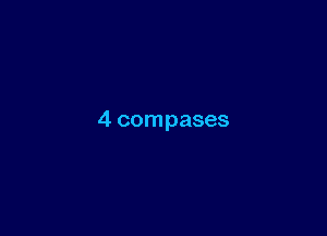 4 compases