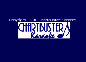 Copyriqht 1998 Chambusner Karaoke