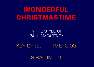 IN THE STYLE OF
PAUL MCCAFITNEY

KEY OFIBJ TIME 3155

8 BAR INTRO