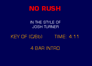 IN THE SWLE OF
JOSH TURNER

KEY OFEGfBbJ TIME 4111

4 BAR INTRO