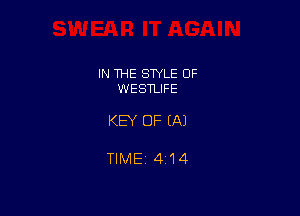 IN THE SWLE OF
WESTLIFE

KEY OF EA)

TlMEi 4i14