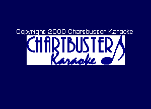 00- Piqht 2000 Chambuster Karao e