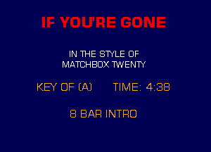 IN THE STYLE 0F
MATCHEIDX WVENW

KEY OF EAJ TIMEI 43E!

8 BAR INTRO