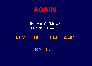 IN THE STYLE 0F
LENNY KRAVITZ

KEY OF EA) TIMEI 440

4 BAR INTRO
