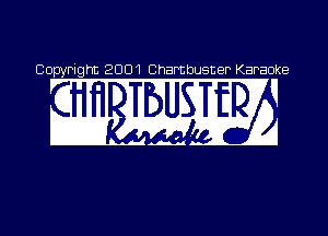 0 PI 2001 Cha buster Karaoke
1 I