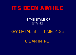 IN THE STYLE 0F
STAIND

KEY OF EAbmJ TIME 4125

8 BAR INTRO