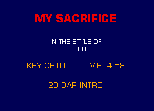 IN THE STYLE OF
BREED

KEY OF EDJ TIMEI 458

20 BAR INTRO