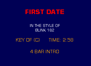 IN THE STYLE 0F
BLINK 182

KEY OF ECJ TIME12i58

4 BAR INTRO