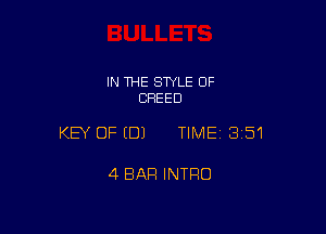 IN THE STYLE 0F
BREED

KEY OFEDJ TIME13151

4 BAR INTRO