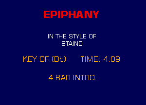 IN THE SWLE OF
STAINS

KEY OF (Dbl TIME 4109

4 BAR INTRO