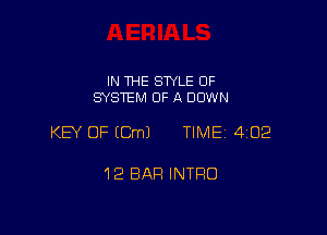 IN THE SWLE OF
SYSTEM OF A DOWN

KEY OF (Cm) TIME 402

12 BAP! INTRO